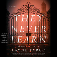 They Never Learn by Layne Fargo