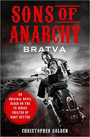 The Life and Death of SAM CROW: How the Sons of Anarchy Lost Their Way by Christopher Golden, Kurt Sutter