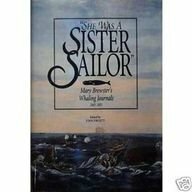 She Was a Sister Sailor by Joan Druett, Mary Brewster