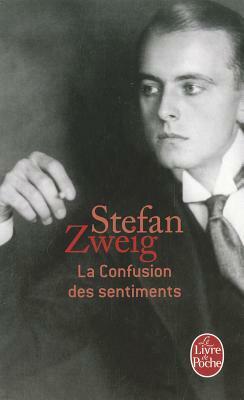 La Confusion des sentiments by Stefan Zweig