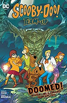 Scooby-Doo Team-Up, Volume 7: Doomed! by Sholly Fisch
