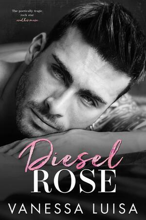 Diesel Rose by Vanessa Luisa, Vanessa Luisa