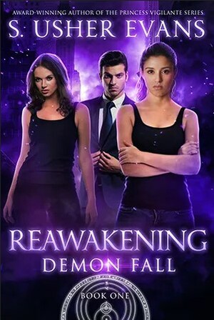 Reawakening by S. Usher Evans