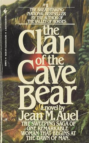 The Clan of the Cave Bear: A Novel by Jean M. Auel