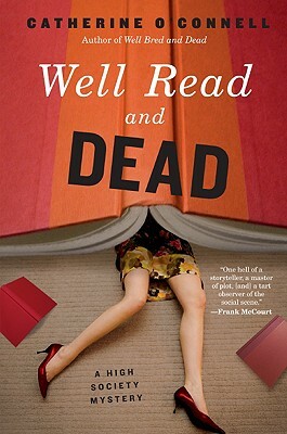 Well Read and Dead: A High Society Mystery by Catherine O'Connell
