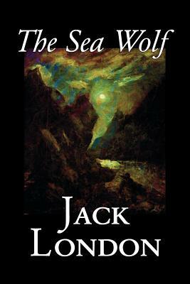 The Sea Wolf by Jack London