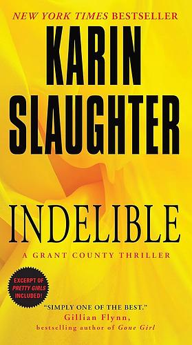 Indelible by Karin Slaughter