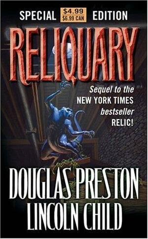 Reliquary by Douglas Preston, Lincoln Child