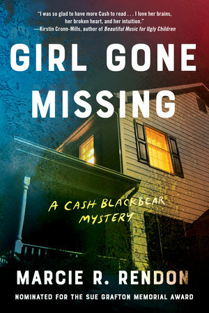 Girl Gone Missing by Marcie R. Rendon