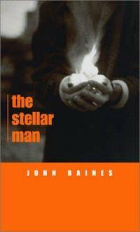 The Stellar Man (Hermetic Philosophy, Bk. 2) by John Baines