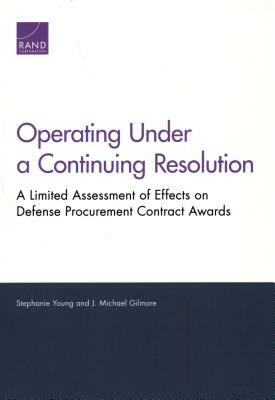 Operating Under a Continuing Resolution by Stephanie Young