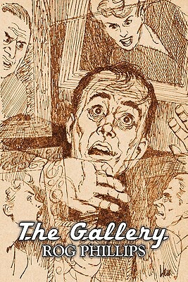 The Gallery by Rog Phillips, Science Fiction, Fantasy by Rog Phillips