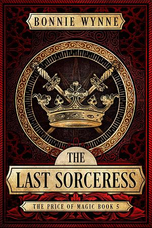 The Last Sorceress by Bonnie Wynne