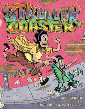 Strollercoaster by Matt Ringler