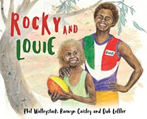 Rocky and Louie by Phil Walleystack, Dub Leffler, Raewyn Caisley