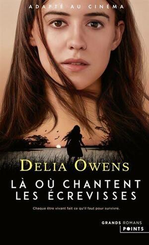 Là où chantent les écrevisses by Delia Owens