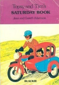 Topsy And Tim's Saturday Book by Jean Adamson, Gareth Adamson