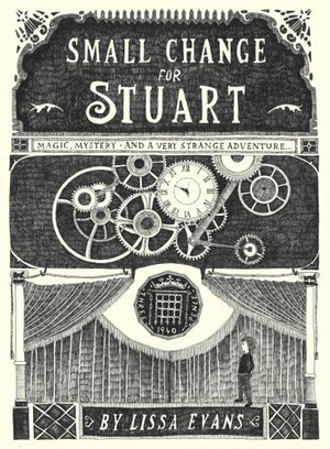 Small Change for Stuart by Lissa Evans