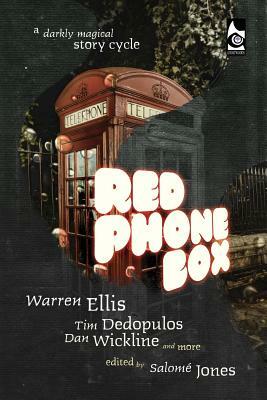 Red Phone Box: A Darkly Magical Story Cycle by Warren Ellis, Tim Dedopulos