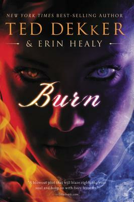 Burn by Ted Dekker