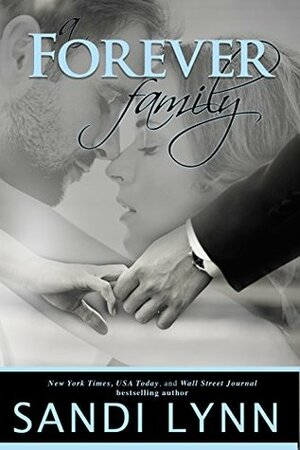 A Forever Family by Sandi Lynn