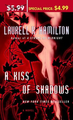 A Kiss of Shadows by Laurell K. Hamilton