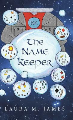 The Name Keeper by Laura M. James