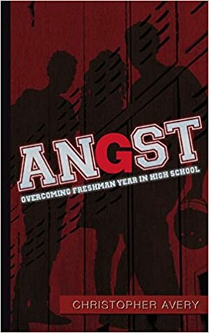 Angst by Christopher Avery