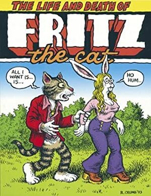 The Life and Death of Fritz the Cat by Robert Crumb