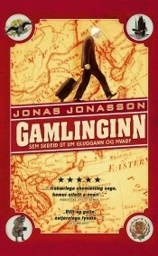 Gamlinginn sem skreið út um gluggann og hvarf by Jonas Jonasson