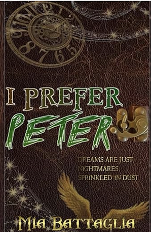 I Prefer Peter by Mia Battaglia