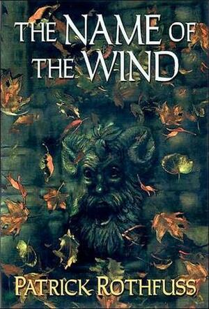 The Name of the Wind by Patrick Rothfuss