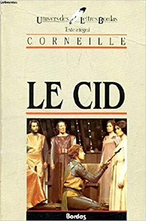 Le Cid by Corneille