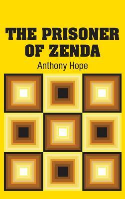 The Prisoner of Zenda by Anthony Hope