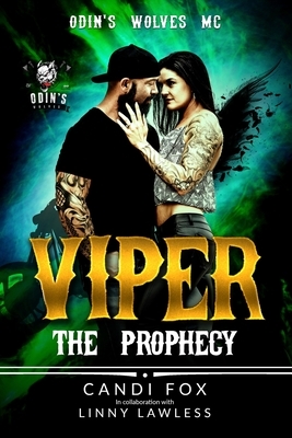 Viper: The Prophecy by Linny Lawless, Candi Fox