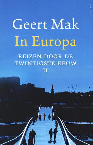 In Europa - Deel II by Geert Mak