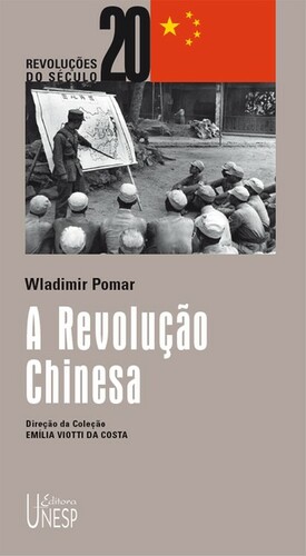 A revolução chinesa by Wladimir Pomar