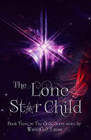 The Lone Star Child by Winnifred Tataw