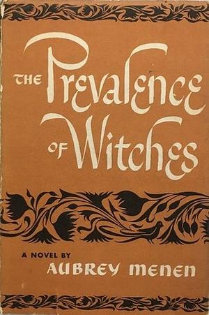 The Prevalence Of Witches by Aubrey Menen