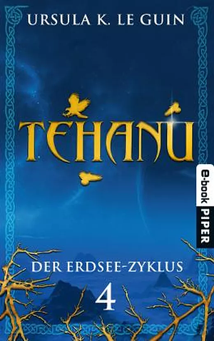 Tehanu by Ursula K. Le Guin