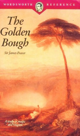 The Golden Bough: A Study in Magic and Religion, Volume 1 by James George Frazer