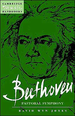 Beethoven: The Pastoral Symphony by Julian Rushton, David Wyn Jones