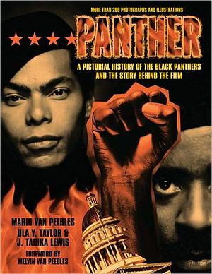 Panther: The Pictorial History of the Black Panthers and the Story Behind the Film by Ula Y. Taylor, J. Tarika Lewis, Mario Van Peebles