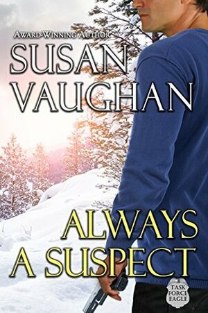Always a Suspect by Susan Vaughan
