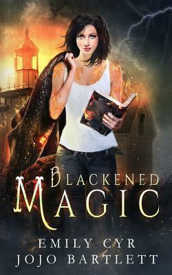 Blackened Magic by Emily Cyr, Jojo Bartlett