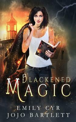 Blackened Magic by Jojo Bartlett, Emily Cyr