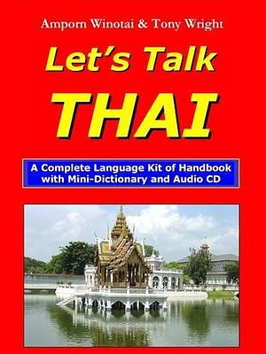Let's Talk Thai by Amporn Winotai, Tony Wright