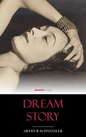 Rhapsody: A Dream Novel: Dream Story by Arthur Schnitzler
