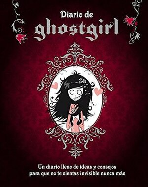 Diario de Ghostgirl by Tonya Hurley