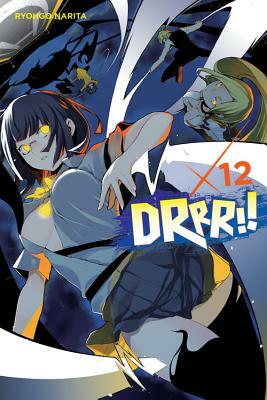 Durarara!!, Vol. 12 (light novel) by Ryohgo Narita